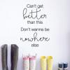 Can't get better than this Don't wanna be nowhere else, family, home, wall quotes vinyl wall decal 
