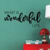 What a wonderful life wall quotes vinyl lettering wall decal home decor home family love 