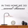  In this home we do second chances wall quotes vinyl lettering wall decal home decor vinyl stencil family love second chance house rules