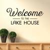 Welcome to the lake house wall quotes vinyl lettering wall decal home decor rustic entry entryway nature