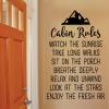 Cabin Rules / Watch the Sunrise / Take Long Walks / Sit on the Porch / Breathe Deeply / Relax and Unwind / Look at the Stars / Enjoy the Fresh Air wall quotes vinyl lettering wall decal home decor lake house beach vacation rustic nature