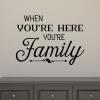 When you're here you're family wall quotes vinyl lettering wall decal home decor welcome entryway everyone is welcome here