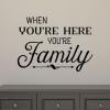 When you're here you're family wall quotes vinyl lettering wall decal home decor welcome entryway everyone is welcome here