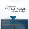 Country roads, take me home, to the place I belong wall quotes vinyl lettering wall decal home decor vinyl stencil rustic vintage song lyrics john denver