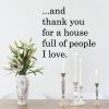 …and thank you for a house full of people I love wall quotes vinyl lettering wall decal home decor vinyl stencil home house pray thankful 