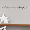 Life doesn’t have to be perfect to be beautiful, motivation, inspiration, wall quotes vinyl decal, life, perfect, beautiful