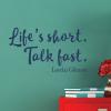 Life's Short. Talk Fast. Lorlelai Gilmore. gilmore girls rory netflix life is short