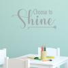 Choose to Shine wall quotes vinyl decal bright happy inspiration motivation