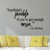 Anything's possible if you've got enough nerve - J.K. Rowling wall quotes vinyl lettering wall decal harry potter read literature reading library book book quote inspiration anything is possible 