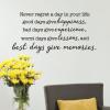 Never regret a day in your life: good days give happines, bad days give experience, worst days give lessons, and best days give memories wall quotes vinyl lettering wall decal regrets no regrets every day to its fullest