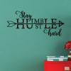 Stay humble hustle hard wall quotes vinyl lettering wall decal home decor teen dorm office inspirational motivation