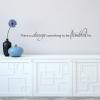 Always Be Thankful Wall Decal