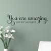 You are amazing (and don't you forget it) confidence wonderful self 