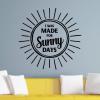 I was made for sunny days wall quotes vinyl lettering wall decal home decor sun bright spring summer 