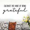 Cultivate the habit of being grateful wall quotes vinyl lettering wall decal home decor garden gardening thankful blessed 