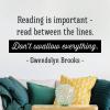 Reading is important - read between the lines. Don't swallow everything. Gwendolyn Brooks wall quotes vinyl lettering wall decal home decor read education learn black history