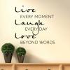 Live every moment laugh every day love beyond words wall quotes vinyl lettering wall decal home decor vinyl stencil inspiration inspirational motivation classic quote