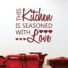 This kitchen is seasoned with love wall quotes vinyl decal dining cooking cook eat 