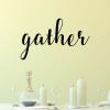 gather kitchen dining room wall quotes vinyl decal script