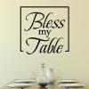 Bless My Table wall quotes vinyl lettering wall decal kitchen dining room religious faith prayer