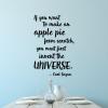 If you want to make an apple pie from scratch, you must first invent the universe - Carl Sagan wall quotes vinyl lettering wall decal home decor kitchen cook chef bake