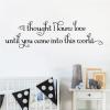I thought I knew love until you came into this world wall quotes vinyl lettering wall decal country music lyrics zac brown band nursery kids 