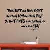 Think left and think right and think low and think high. Oh the thinks  you can think up when you try! -Dr. Seuss wall quotes vinyl lettering wall decal poem rhyme kids playroom seuss thinking thinker