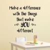 Make a difference with the things that make you different wall quotes vinyl lettering wall decal home decor kids kidsroom playroom play unique