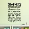 Brothers love one another dream big go on adventures are silly & have fun play and pretend share their dreams Protect each other Will always be friends wall quotes vinyl lettering wall decal home decor siblings