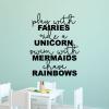 Play with fairies ride a unicorn swim with mermaids chase rainbows wall quotes vinyl lettering wall decal home decor vinyl stencil girly play room kids girl magic