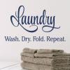 Laundry Wash Dry Fold Repeat laundry room decal decor wall quotes vinyl decal washer dryer endless laundry