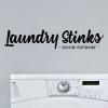Laundry stinks since forever wall quotes vinyl lettering wall decal laundry room decals wash dry fold iron