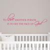To love another person is to see the face of God wall quotes vinyl decal, nursery, baby, marriage, bedroom,