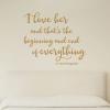 I love her and that's the beginning and end of everything. -F. Scott Fitzgerald wall quotes vinyl decal true love