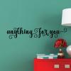 Anything for you wall quotes vinyl lettering wall decal home decor love true love wedding marriage devotion