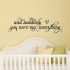 and suddenly you were my everything wall quotes vinyl lettering wall decal home decor vinyl stencil love kids marriage wedding