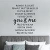 romeo & juliet peanut butter & jelly lucy & ricky mickey & minnie fish & chips you &  me fred & wilma bert & ernie batman & robin bacon & eggs wall quotes vinyl lettering wall decal home decor vinyl stencil love pairs famous couples popular pairs