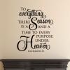 To everything there is a season and a time to every purpose under heaven Ecclesiastes 3:1 wall quotes vinyl lettering wall decal religious faith bible scripture