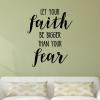 Let your faith be bigger than your fear wall quotes vinyl lettering wall decal home decor religious church 