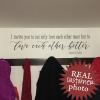 I invite you to not only love each other more but to love each other better. Bonnie D Parkin wall quotes vinyl lettering wall decal home decor religious faith church 