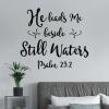 He leads Me beside Still Waters Psalm 23:2 wall quotes vinyl lettering wall decal home decor religious faith bible verse christian