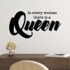 In every woman there is a Queen wall quotes vinyl lettering wall decal home decor style confidence