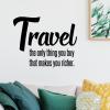 Travel the only thing you buy that makes you richer wall quotes vinyl lettering wall decal home decor vinyl stencil experiences vacation nature road trip