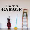 Dad's Garage wall quotes vinyl lettering wall decal home decor vinyl stencil workshop wood working father's day manly man cave