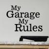 My Garage My Rules wall quotes vinyl lettering wall decal home decor vinyl stencil workshop manly fathers day