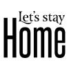 Let's stay home wall quotes vinyl lettering wall decal entry entryway welcome let us stay home