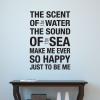 The Scent of the Water Modern Wall Quotes™ Decal perfect for any home