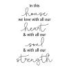 In this house we love with all our heart & with all our soul & with all our strength wall quotes vinyl lettering wall decal home decor vinyl stencil family house rules