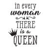 Every Woman A Queen, inspirational great for any home Wall Quotes™ Decal