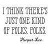 One Kind Of Folks, inspirational perfect for any home Wall Quotes™ Decal